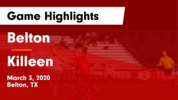 Belton  vs Killeen  Game Highlights - March 3, 2020
