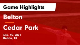 Belton  vs Cedar Park  Game Highlights - Jan. 15, 2021