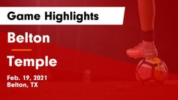 Belton  vs Temple  Game Highlights - Feb. 19, 2021