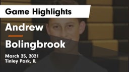 Andrew  vs Bolingbrook  Game Highlights - March 25, 2021