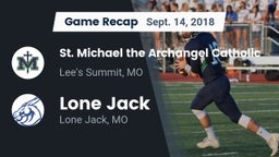 Recap: St. Michael the Archangel Catholic  vs. Lone Jack  2018