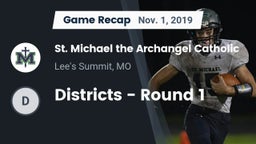 Recap: St. Michael the Archangel Catholic  vs. Districts - Round 1 2019