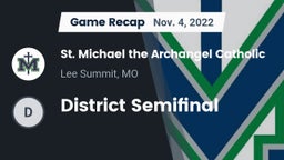 Recap: St. Michael the Archangel Catholic  vs. District Semifinal 2022