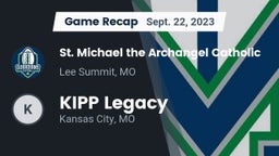 Recap: St. Michael the Archangel Catholic  vs. KIPP Legacy  2023