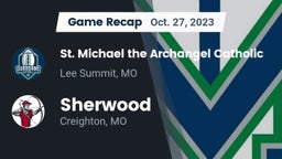 Recap: St. Michael the Archangel Catholic  vs. Sherwood  2023