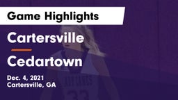 Cartersville  vs Cedartown  Game Highlights - Dec. 4, 2021
