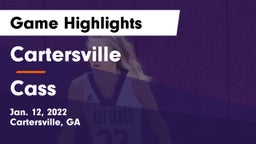 Cartersville  vs Cass  Game Highlights - Jan. 12, 2022
