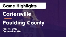Cartersville  vs Paulding County  Game Highlights - Jan. 15, 2022