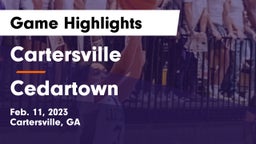 Cartersville  vs Cedartown  Game Highlights - Feb. 11, 2023