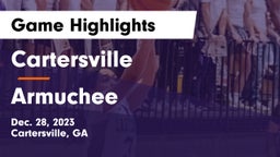 Cartersville  vs Armuchee  Game Highlights - Dec. 28, 2023