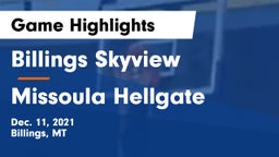 Billings Skyview  vs Missoula Hellgate  Game Highlights - Dec. 11, 2021