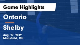 Ontario  vs Shelby  Game Highlights - Aug. 27, 2019