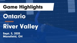 Ontario  vs River Valley  Game Highlights - Sept. 3, 2020