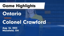 Ontario  vs Colonel Crawford  Game Highlights - Aug. 26, 2023
