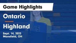 Ontario  vs Highland  Game Highlights - Sept. 14, 2023