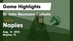 St. John Neumann Catholic  vs Naples  Game Highlights - Aug. 17, 2023