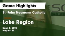 St. John Neumann Catholic  vs Lake Region  Game Highlights - Sept. 8, 2023