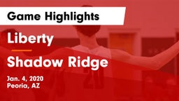 Liberty  vs Shadow Ridge  Game Highlights - Jan. 4, 2020