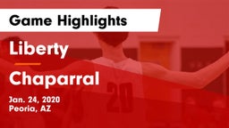 Liberty  vs Chaparral  Game Highlights - Jan. 24, 2020