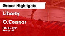 Liberty  vs O.Connor Game Highlights - Feb. 26, 2021
