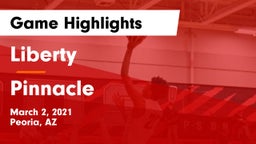 Liberty  vs Pinnacle  Game Highlights - March 2, 2021