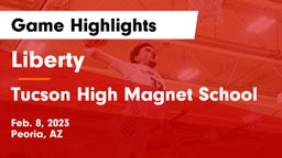 Liberty  vs Tucson High Magnet School Game Highlights - Feb. 8, 2023