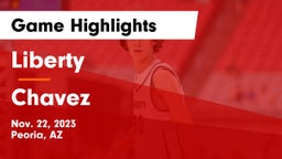 Liberty  vs Chavez  Game Highlights - Nov. 22, 2023