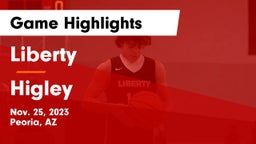 Liberty  vs Higley  Game Highlights - Nov. 25, 2023