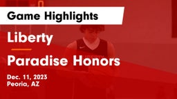 Liberty  vs Paradise Honors  Game Highlights - Dec. 11, 2023