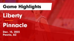Liberty  vs Pinnacle  Game Highlights - Dec. 15, 2023