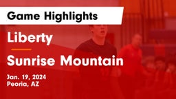 Liberty  vs Sunrise Mountain  Game Highlights - Jan. 19, 2024