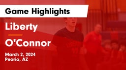 Liberty  vs O'Connor  Game Highlights - March 2, 2024