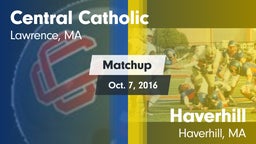 Matchup: Central Catholic vs. Haverhill  2016