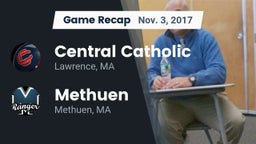 Recap: Central Catholic  vs. Methuen  2017