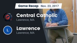 Recap: Central Catholic  vs. Lawrence  2017