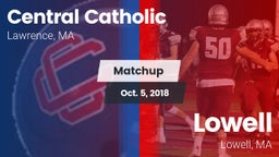 Matchup: Central Catholic vs. Lowell  2018