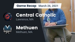 Recap: Central Catholic  vs. Methuen  2021