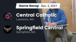 Recap: Central Catholic  vs. Springfield Central  2021