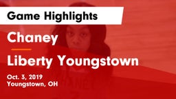 Chaney  vs Liberty  Youngstown Game Highlights - Oct. 3, 2019