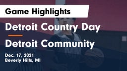 Detroit Country Day  vs Detroit Community Game Highlights - Dec. 17, 2021