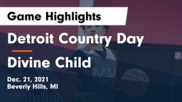 Detroit Country Day  vs Divine Child  Game Highlights - Dec. 21, 2021