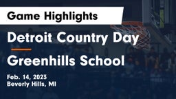 Detroit Country Day  vs Greenhills School Game Highlights - Feb. 14, 2023