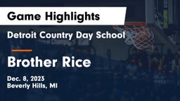 Detroit Country Day School vs Brother Rice  Game Highlights - Dec. 8, 2023