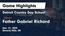Detroit Country Day School vs Father Gabriel Richard  Game Highlights - Dec. 21, 2023