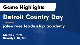 Detroit Country Day  vs jalen rose leadership academy Game Highlights - March 2, 2022