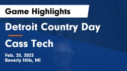 Detroit Country Day  vs Cass Tech  Game Highlights - Feb. 25, 2023