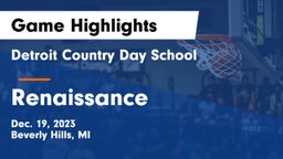 Detroit Country Day School vs Renaissance  Game Highlights - Dec. 19, 2023