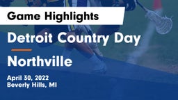 Detroit Country Day  vs Northville  Game Highlights - April 30, 2022