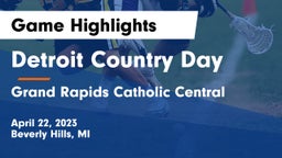 Detroit Country Day  vs Grand Rapids Catholic Central  Game Highlights - April 22, 2023