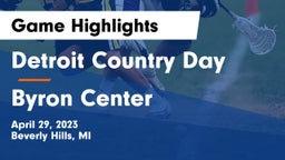Detroit Country Day  vs Byron Center  Game Highlights - April 29, 2023